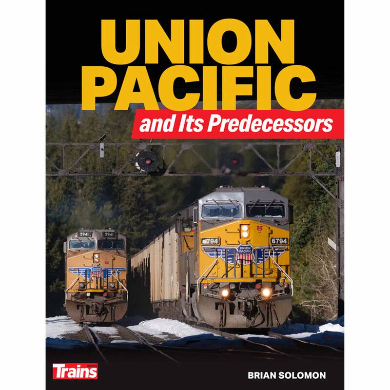 Union Pacific And Its Predecessors Book