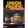 Union Pacific And Its Predecessors Book