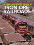 Model Railroader's Guide to Iron Ore Railroads