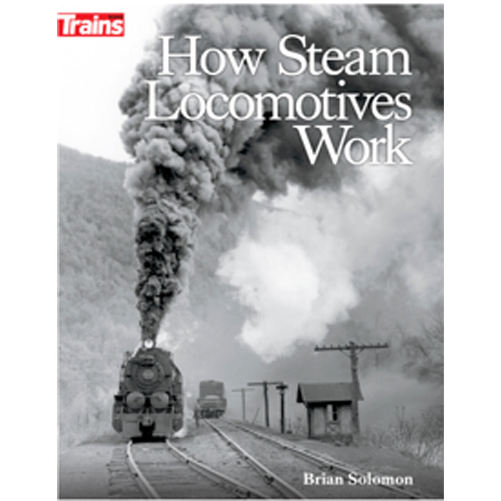 How Steam Locomotives Work